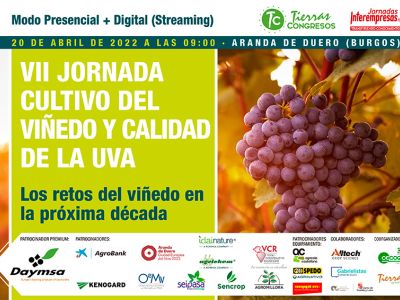 VII JORNADA CULTIVO DEL VIÑEDO Y CALIDAD DE LA UVA 2022 Los retos del viñedo en la próxima década 